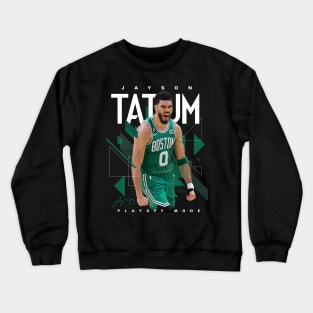 Jayson Tatum Playoff Mode Crewneck Sweatshirt